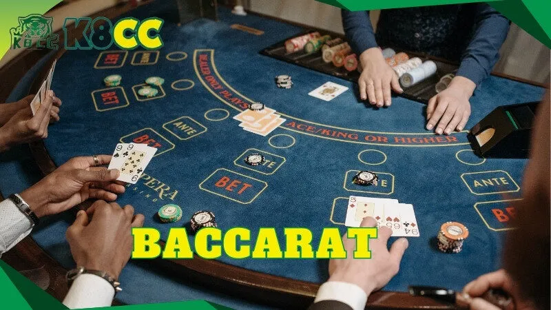 Tổng quan về game baccarat tại K8CC