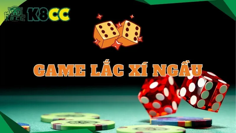 Game lắc xí ngầu được nhiều người lựa chọn tại K8CC